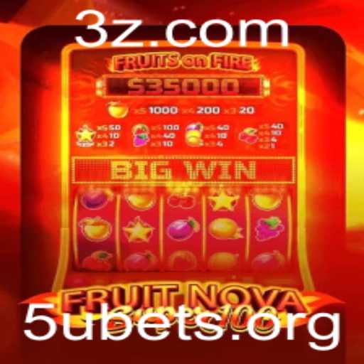 FruitNovaSuper100: Descubra o Mundo Emocionante do Jogo com a 5ubet
